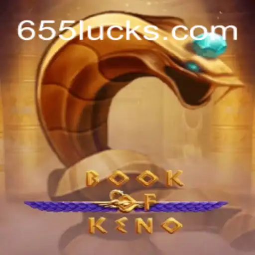 BookOfKeno: A New Era in Slot Gaming with 655luck Oficial Slots Brasil