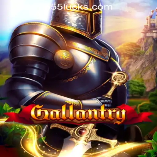 Exploring Gallantry: The Thrilling World of 655luck Oficial Slots Brasil #1