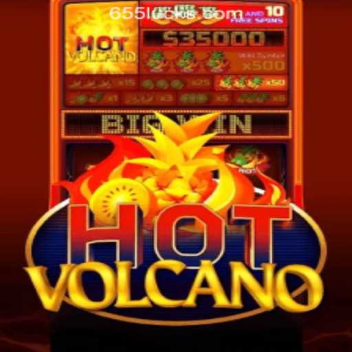Exploring HotVolcano: An Adventure into the Fiery Realm of 655luck Oficial Slots Brasil #1