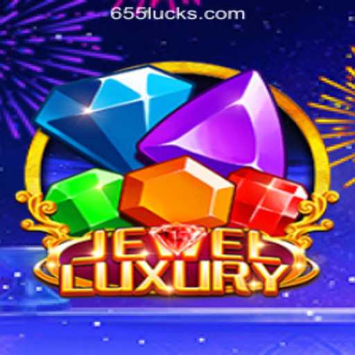 Discover the Exciting World of JewelLuxury and 655luck Oficial Slots Brasil #1