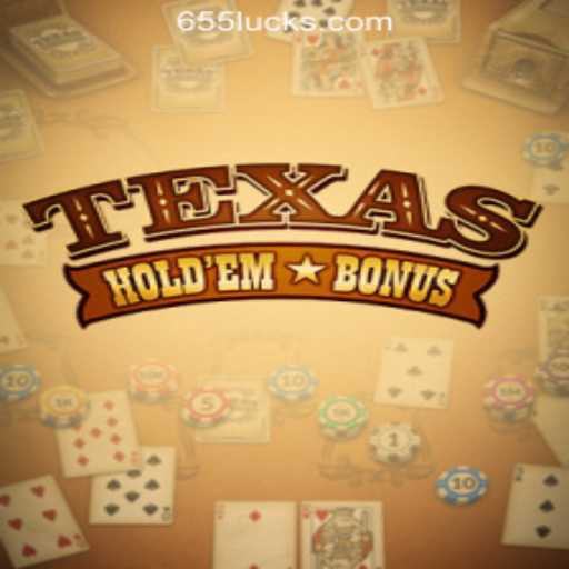 Exploring the Thrill of Texas Hold'em Bonus: Your Gateway to Casino Fun in Brazil with 655luck Oficial Slots