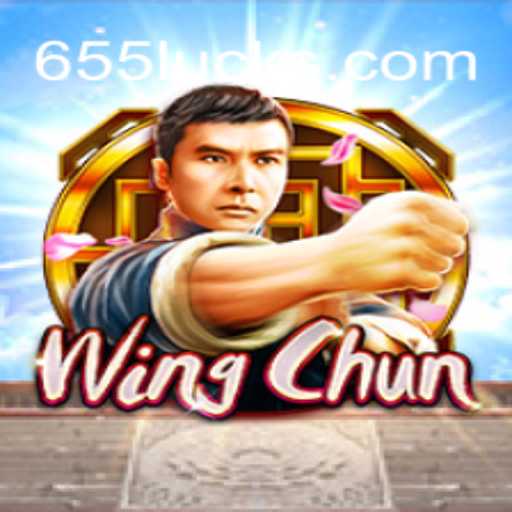 Exploring the Exciting World of WingChun with 655luck Oficial Slots Brasil #1